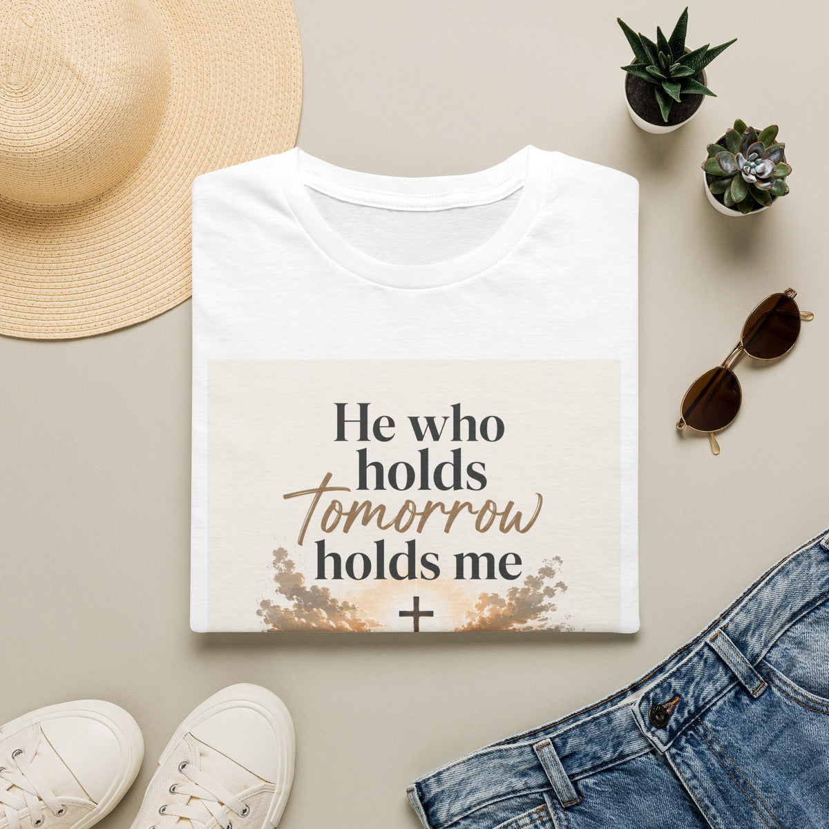 Christian Inspirational T-Shirt — "He Who Holds Tomorrow Holds Me"