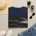 T-Shirt — "Pure Love" Minimalist Graphic Tee (Monochrome, Romantic Lyrics)